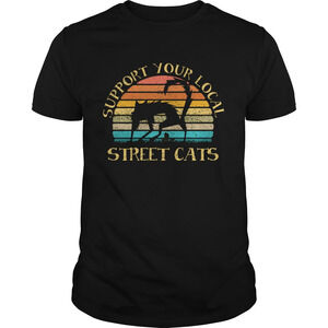Support Your Local Street Cats Shirt